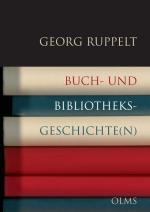 Cover-Bild Buch- und Bibliotheksgeschichte(n)