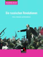 Cover-Bild Buchners Kolleg. Themen Geschichte / Die russischen Revolutionen