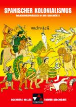 Cover-Bild Buchners Kolleg. Themen Geschichte / Spanischer Kolonialismus