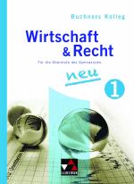 Cover-Bild Buchners Kolleg Wirtschaft & Recht / Kolleg Wirtschaft & Recht 1
