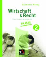 Cover-Bild Buchners Kolleg Wirtschaft & Recht / Kolleg Wirtschaft & Recht 2