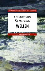 Cover-Bild Buchners Schulbibliothek der Moderne / von Keyserling, Wellen