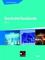 Cover-Bild Buchners Sozialkunde Berufliche Oberschule Bayern / Geschichte/Sozialkunde BOS 12