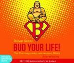 Cover-Bild Bud Your Life!