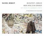 Cover-Bild Budapest – Berlin: Mein Weg zur Einheit