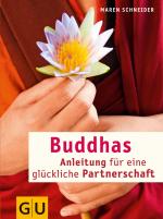 Cover-Bild Buddhas Anleitung für eine glückliche Partnerschaft