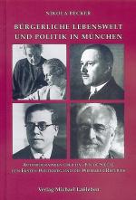 Cover-Bild Bürgerliche Lebenswelt und Politik in München.