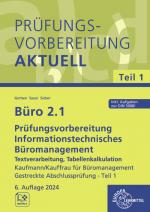 Cover-Bild Büro 2.1 - Prüfungsvorbereitung aktuell Kaufmann/Kauffrau für Büromanagement