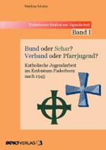 Cover-Bild Bund oder Schar - Verband oder Pfarrjugend?