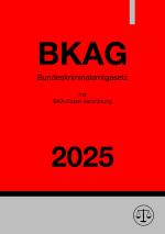 Cover-Bild Bundeskriminalamtgesetz - BKAG 2025