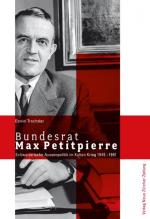Cover-Bild Bundesrat Max Petitpierre