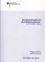 Cover-Bild Bundestrainerforum "DLV-Kältekonferenz" 06.-07.12.2008 in Mainz