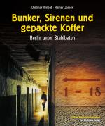 Cover-Bild Bunker, Sirenen und gepackte Koffer