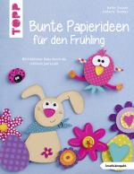 Cover-Bild Bunte Papierideen für den Frühling (kreativ.kompakt)