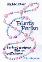 Cover-Bild Bunte Perlen - Erzählungen für junge Leser