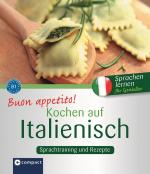 Cover-Bild Buon appetito! Kochen auf Italienisch