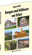 Cover-Bild Burgen und Schlösser um Erfurt