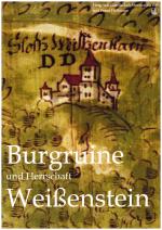 Cover-Bild Burgruine und Herrschaft Weißenstein
