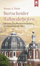 Cover-Bild Burtscheider Halbwahrheiten