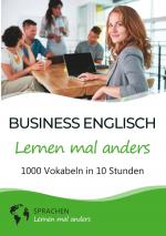 Cover-Bild Business Englisch lernen mal anders - 1000 Vokabeln in 10 Stunden