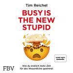 Cover-Bild Busy is the New Stupid