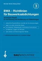 Cover-Bild BWA - Richtlinien für Bauwerksabdichtungen