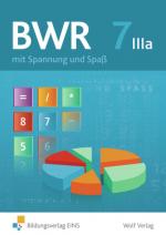 Cover-Bild BWR mit Spannung und Spaß / BWR mit Spannung und Spaß für den Wahlpflichtbereich IIIa der bayerischen Realschule