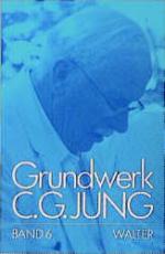 Cover-Bild C.G.Jung, Grundwerk / Band 6: Erlösungsvorstellungen in der Alchemie