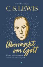 Cover-Bild C. S. Lewis: Überrascht von Gott