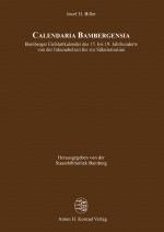 Cover-Bild Calendaria Bambergensia – Bamberger Einblattkalender des 15. bis 19. Jahrhunderts von der Inkunabelzeit bis zur Säkularisation