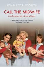 Cover-Bild Call the Midwife-Im Schatten der Armenhäuser