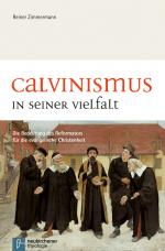 Cover-Bild Calvinismus in seiner Vielfalt