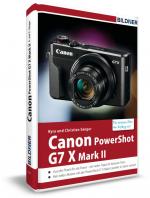 Cover-Bild Canon PowerShot G7X Mark II - Für bessere Fotos von Anfang an