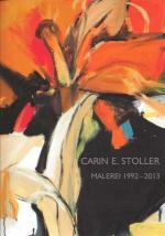 Cover-Bild Carin E. Stoller – Malerei 1992–2013