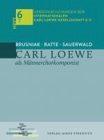 Cover-Bild Carl Loewe als Männerchorkomponist