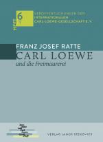 Cover-Bild Carl Loewe und die Freimaurerei