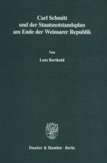 Cover-Bild Carl Schmitt und der Staatsnotstandsplan am Ende der Weimarer Republik.