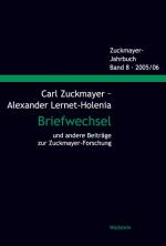 Cover-Bild Carl Zuckmayer - Alexander Lernet-Holenia Briefwechsel und andere Beiträge zur Zuckmayer-Forschung