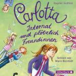 Cover-Bild Carlotta 2: Carlotta - Internat und plötzlich Freundinnen