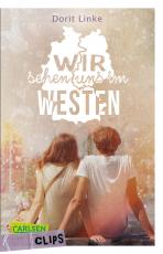 Cover-Bild Carlsen Clips: Wir sehen uns im Westen