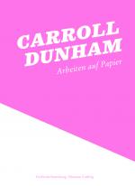 Cover-Bild Carroll Dunham: Arbeiten auf Papier