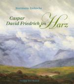 Cover-Bild Caspar David Friedrich im Harz