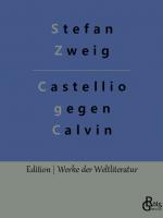 Cover-Bild Castellio gegen Calvin