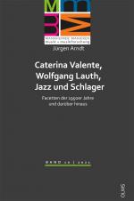 Cover-Bild Caterina Valente, Wolfgang Lauth, Jazz und Schlager