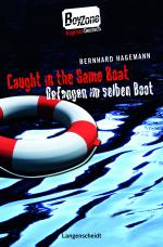 Cover-Bild Caught in the Same Boat - Gefangen im selben Boot