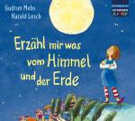 Cover-Bild CD WISSEN Junior - Erzähl mir was vom Himmel und der Erde