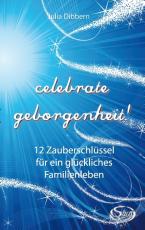 Cover-Bild celebrate geborgenheit!