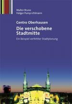 Cover-Bild Centro Oberhausen – Die verschobene Stadtmitte