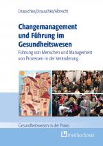 Cover-Bild Changemanagement und Führung im Gesundheitswesen