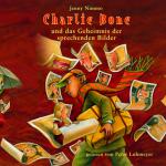 Cover-Bild Charlie Bone und das Geheimnis der sprechenden Bilder